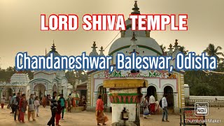 Lord Shiva Temple at Chandaneswar, Balasore, Odisha| Chandaneshwar Temple Near New Digha