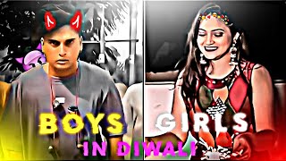 Boys vs Girls Diwali Status | Diwali Status | Baller Status | Diwali Edit