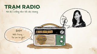 Trạm Radio mùa 2 số 11: Hiền Trang - Tại sao ta yêu?