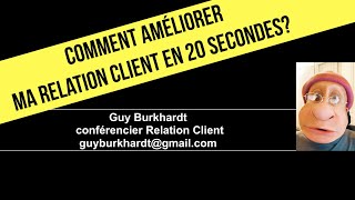 COMMENT AMELIORER LA RELATION CLIENT