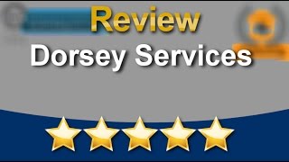 5-Star Review for Dorsey Services by J. B. 
        Perfect 

        Five Star Review by J. B.