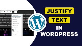 How to Justify Text | How to Justify post content in WordPress