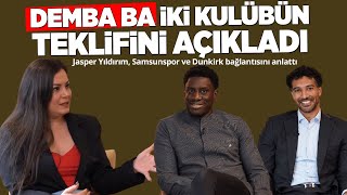 Demba Ba iki kulübün teklifini açıkladı | Yıldırım, Samsunspor ve Dunkirk bağlantısını anlattı