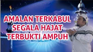 Berkat Sholawat hajat apapun bakal dikabulkan BUKTIKAN