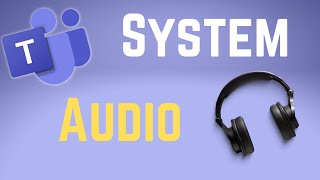 How to Properly Share Audio in Microsoft Teams Meetings from Browser