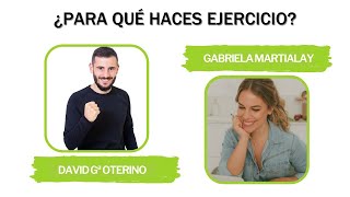 🎙️ENTREVISTA con Gabriela Martialay - ¿Para qué haces ejercicio?