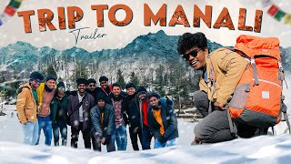 Trip to Manali ❄️❤️ | Trailer | Raja Vetri Prabhu