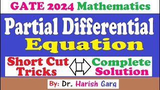 Partial Differential Equation | GATE 2024 Mathematics | Fully Short Cut Tricks