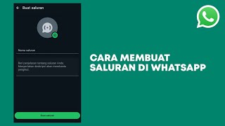 Cara Membuat Saluran di WhatsApp Agar Banyak Pengikut - Trik WhatsApp