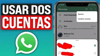 Como tener DOS WHATSAPP en el MISMO TELEFONO ✅ NUEVA ACTUALIZACION de whatsapp 2023