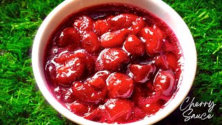 How To Make Cherry Sauce Recipe - Perfect for Desserts!