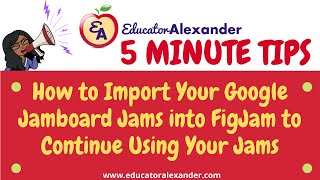 How to Import Your Google Jamboard Jams into FigJam to Continue Using Your Jams