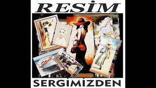 RESİM SERGİMİZDEN -ÖZAY KOCABAŞ