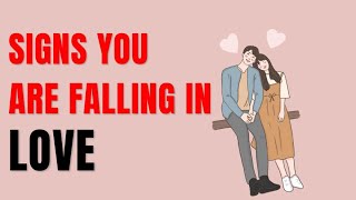 Am I Falling In Love? (Signs You Are Falling In Love)