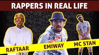 Rappers in Real Life | Emiway Bantai | Raftaar | Divine |