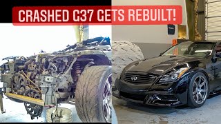 Crashed G37 gets Rebuilt!