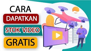 Cara Dapat Stok Video Gratis Untuk Konten