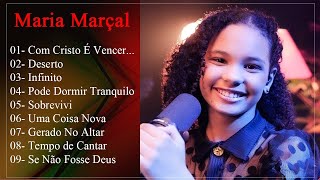 Maria Marçal | infinito,Deserto,...SÓ AS MELHORES MUSICAS GOSPEL MAIS TOCADAS 2022