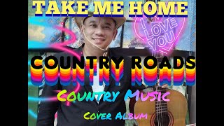 TAKE ME HOME COUNTRY ROAD by John Lenon #cover album #best country music #oldies but goodies