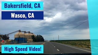 Bakersfield, CA to Wasco, CA - High Speed Driving Video