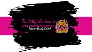 The NellyVille Show 2 Live Stream