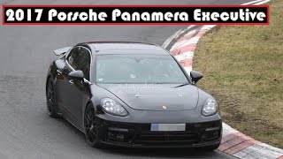 2017 Porsche Panamera Executive, spied test vehicle lapping the Nurburgring