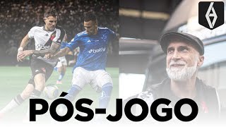 PÓS-JOGO | Vasco x Cruzeiro