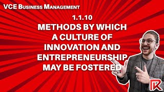 VCE Business Management | 1.1.10 A Culture of Innovation and Entrepreneurship