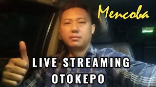 Kepoin Otomotif = Otokepo mencoba Live Streaming tapi tidak bisa caranya guys... hehehe...