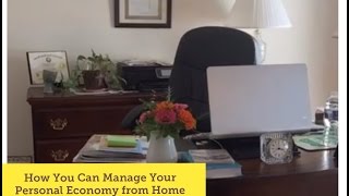 How To Manage Your Personal Economy From Home