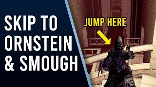 How To Quickly Skip To Ornstein and Smough - Dark Souls Remastered