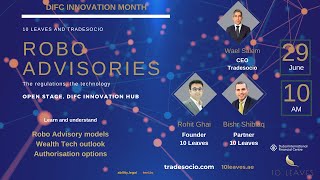 10 Leaves DIFC Event - Robo Advisories - the regulations, the technology | DIFC  Innovation Hub