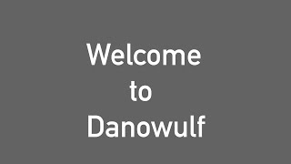 Welcome to Danowulf.