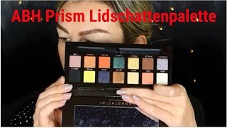 ABH PRISM Lidschatten Palette - Tutorial und first Impression deutsch / Iraaxo