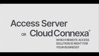 Access Server or Cloud Connexa