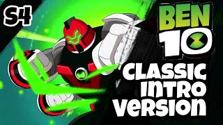 Ben 10 Reboot Season 4 Intro Classic Version (fan made)