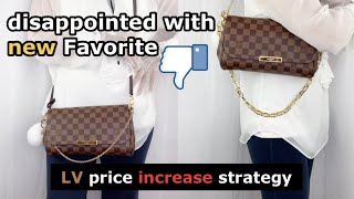 Disappointed with new Louis Vuitton Favorite! LV price increase strategy! Old one is much better