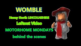 WOMBLE Behind the Scenes MotorHome Monday's, Overland Show, Left over Video..