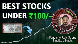 Fundamentally Strong Stocks Under ₹100/- (Only Small Cap Stocks )