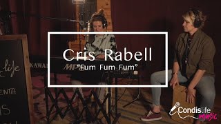 Cris Rabell: Fum Fum Fum - Condislife Music