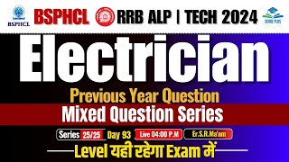 BSPHCL Electrician Previous Year Question Day 93 | Score Plus  RRB- ALP & TECH BY Er.S.R.Maam