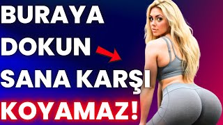 💋 Kadınları Baştan Çıkartan Pozisyonlar ve Davranışlar Senin İçin Herşeyi yapacak!