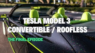 Tesla Roofless / Convertible. This Time It Was Actually Planned