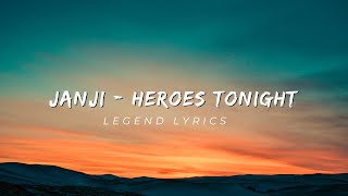 Janji - Heroes Tonight (Lyrics) feat. Johnning