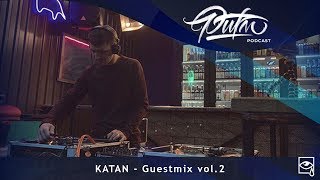 VIDEO РИТМ PODCAST / Katan - Guestmix vol.2