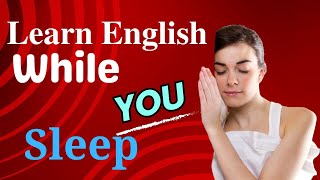 Learn English While You Sleep. English listen practice. Spoken English Video. 9 Minutes English.