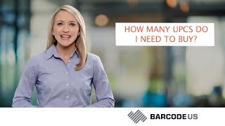 Estimating How Many Barcodes Your Company Needs