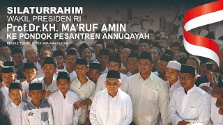 SILATURRAHIM PROF. DR KH. MA'RUF AMIN | WAKIL PRESIDEN RI | PONDOK PESANTREN ANNUQAYAH