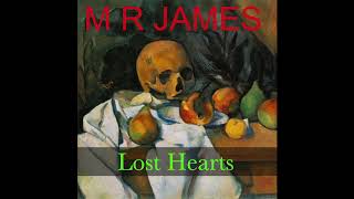 Lost Hearts by M. R. James Audiobook