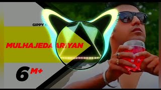 Mulahjedaariyan Gippy Grewal Hard Bass Remix Punjabi Song Dj Vikas Madanpur